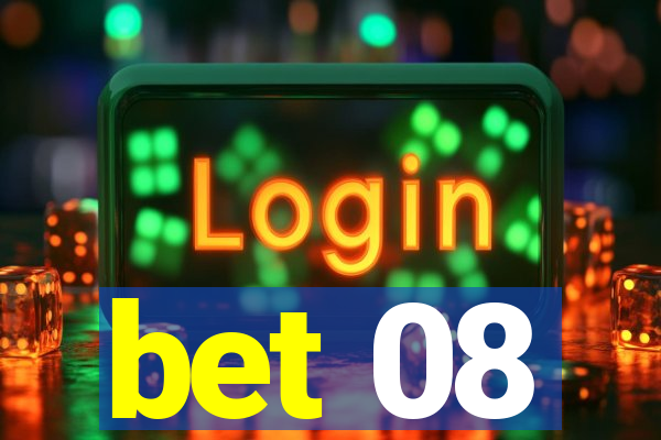 bet 08